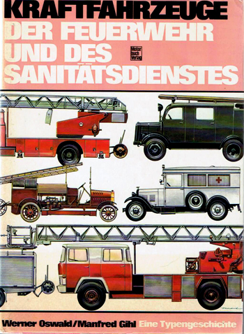 Kraftfahrzeuge der Feuerwehr und des Sanitätsdienstes